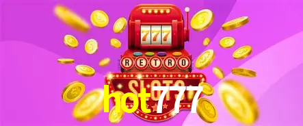 Descubra a Essência do hot777: Nossa História e Compromissos